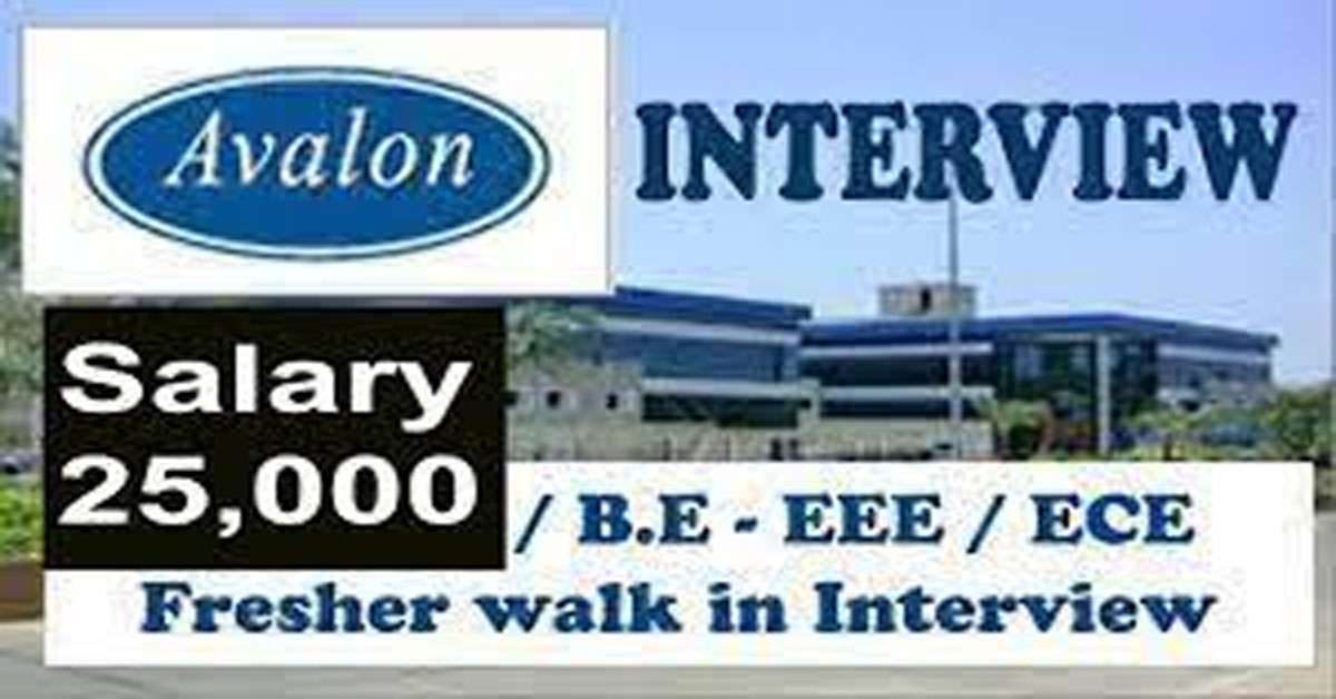 Avalon Technology Walk in Interview | 27th Feb 2023 | Tambaram - Chennai