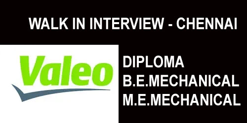 Valeo Company Walk In Interview in Chennai | Diploma & B.E. Engineers