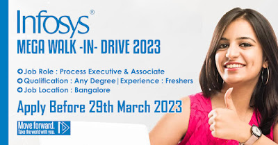 Infosys Walk In Drive 2023 | Process Executive | Freshers | Bangalore | Last Date : 29th March 2023