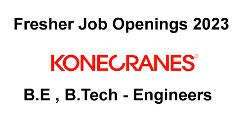 Fresher Job Openings 2023 | Konecranes | Graduate Engineer Trainee | Apply now