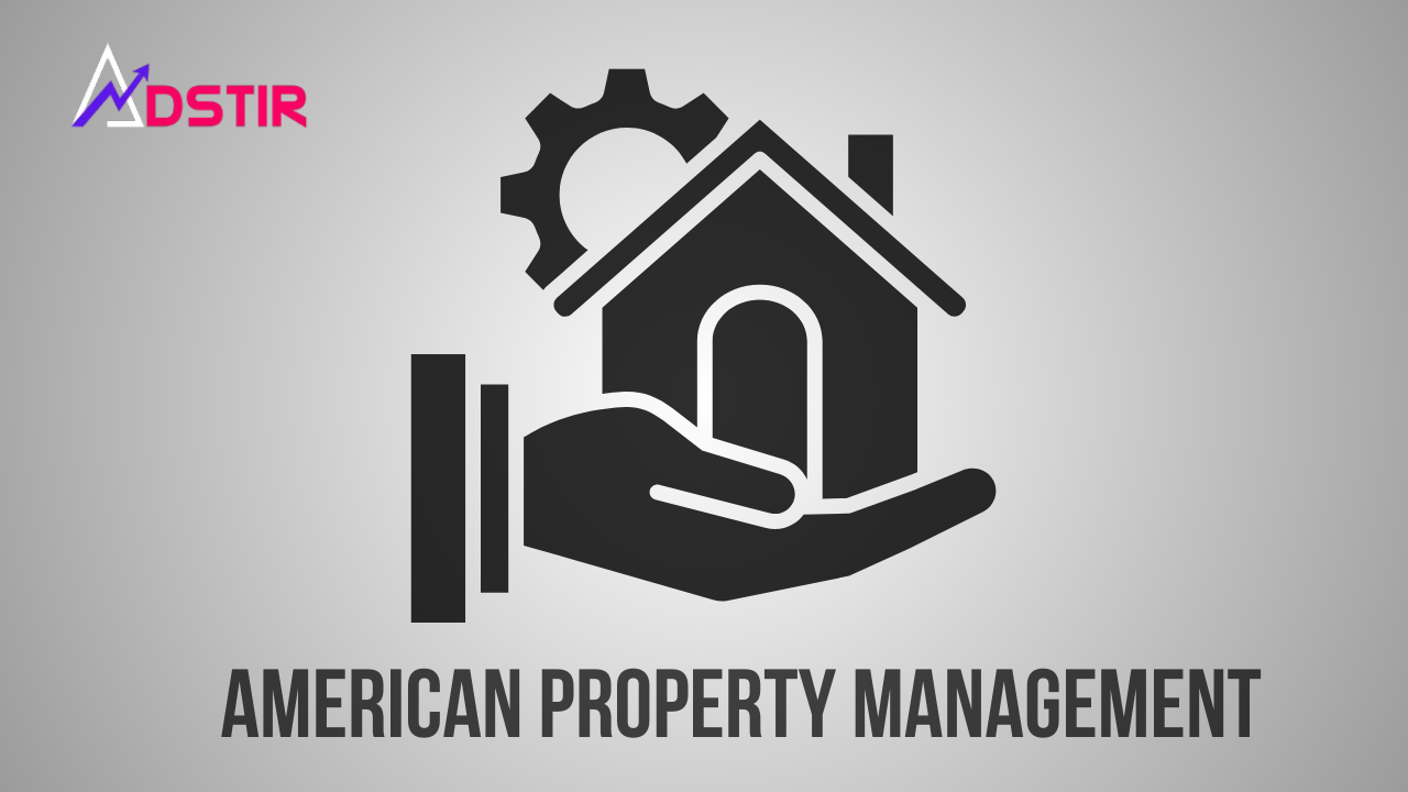 Evolution and Importance of American Property Management